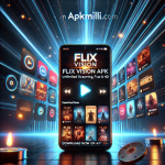 Flix Vision APK - Stream Movies & TV Free. Download on Apkmilli.com
