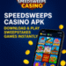 SpeedSweeps Casino APK